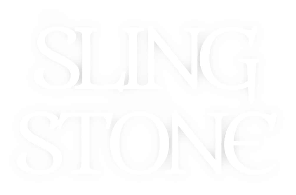 The Sling and The Stone